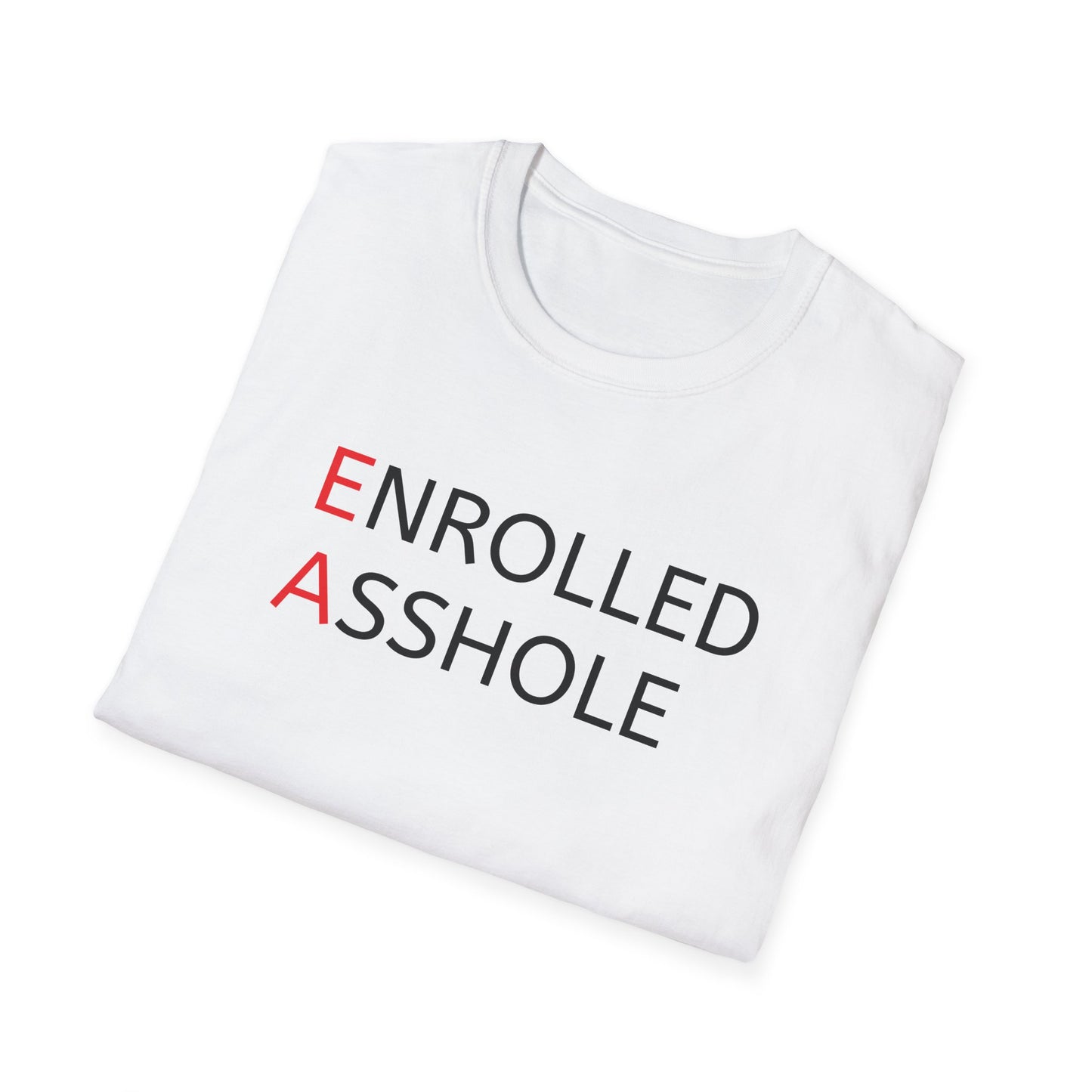 Enrolled Asshole