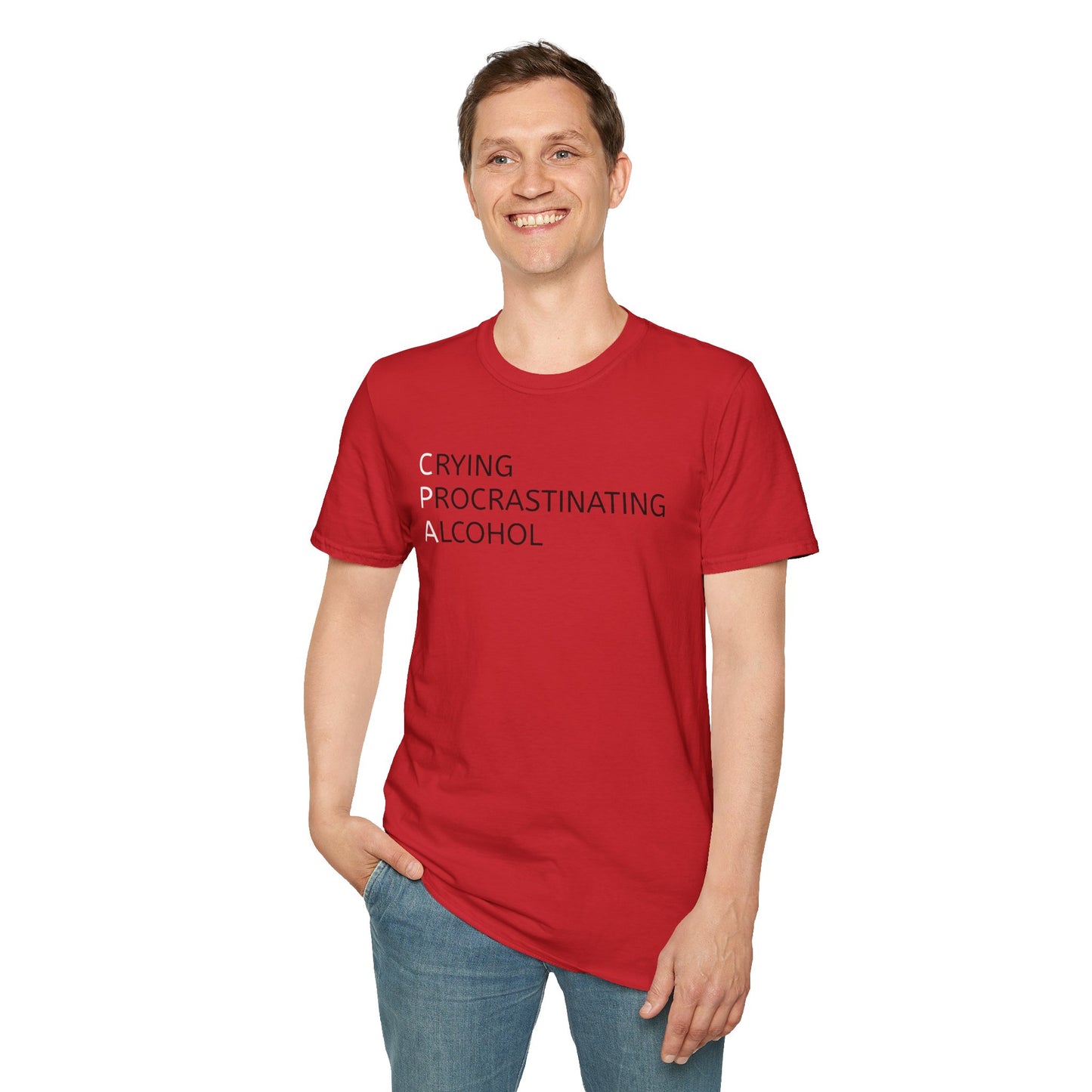 Funny CPA Unisex T-Shirt - Crying, Procrastination, Alcohol Humor