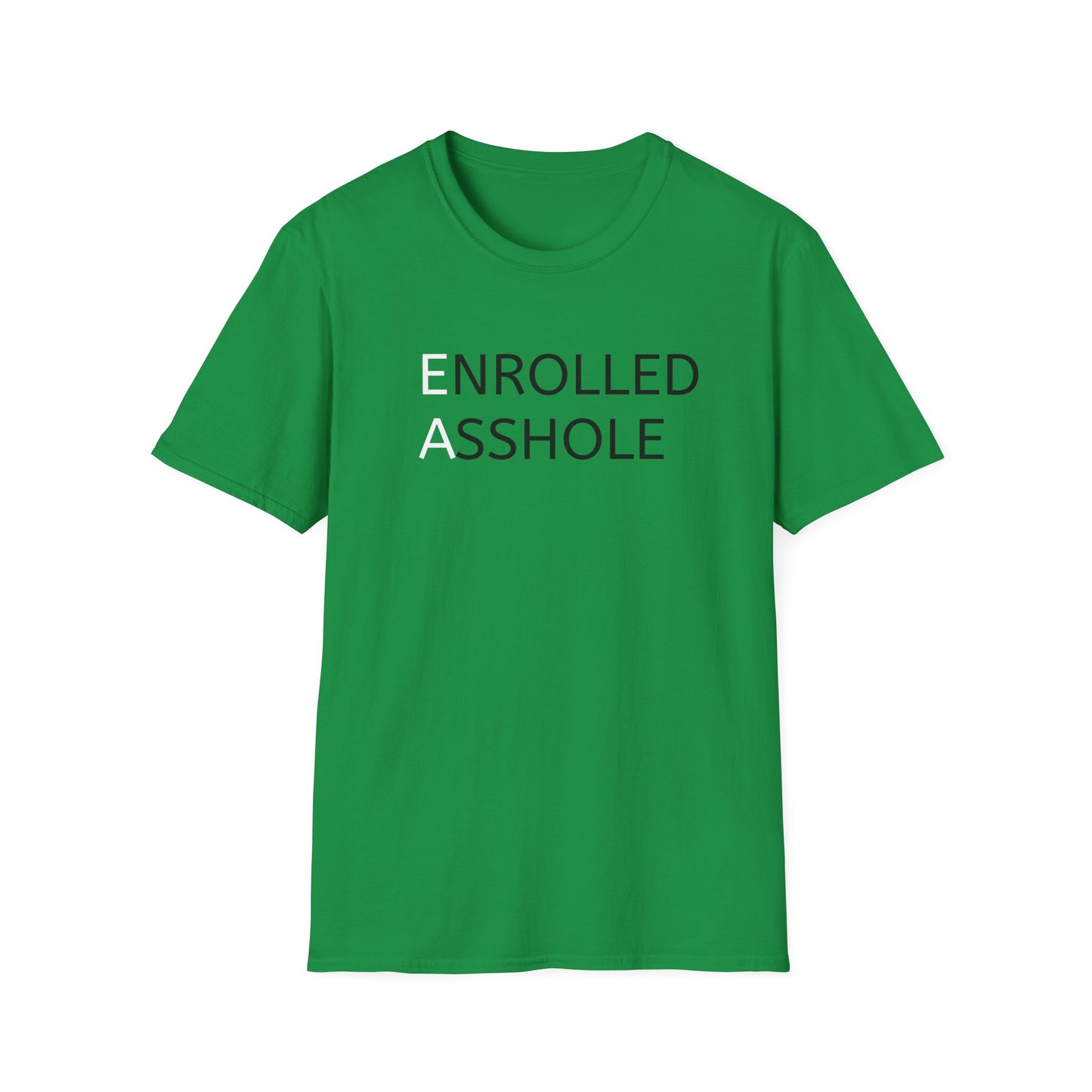 Enrolled Asshole