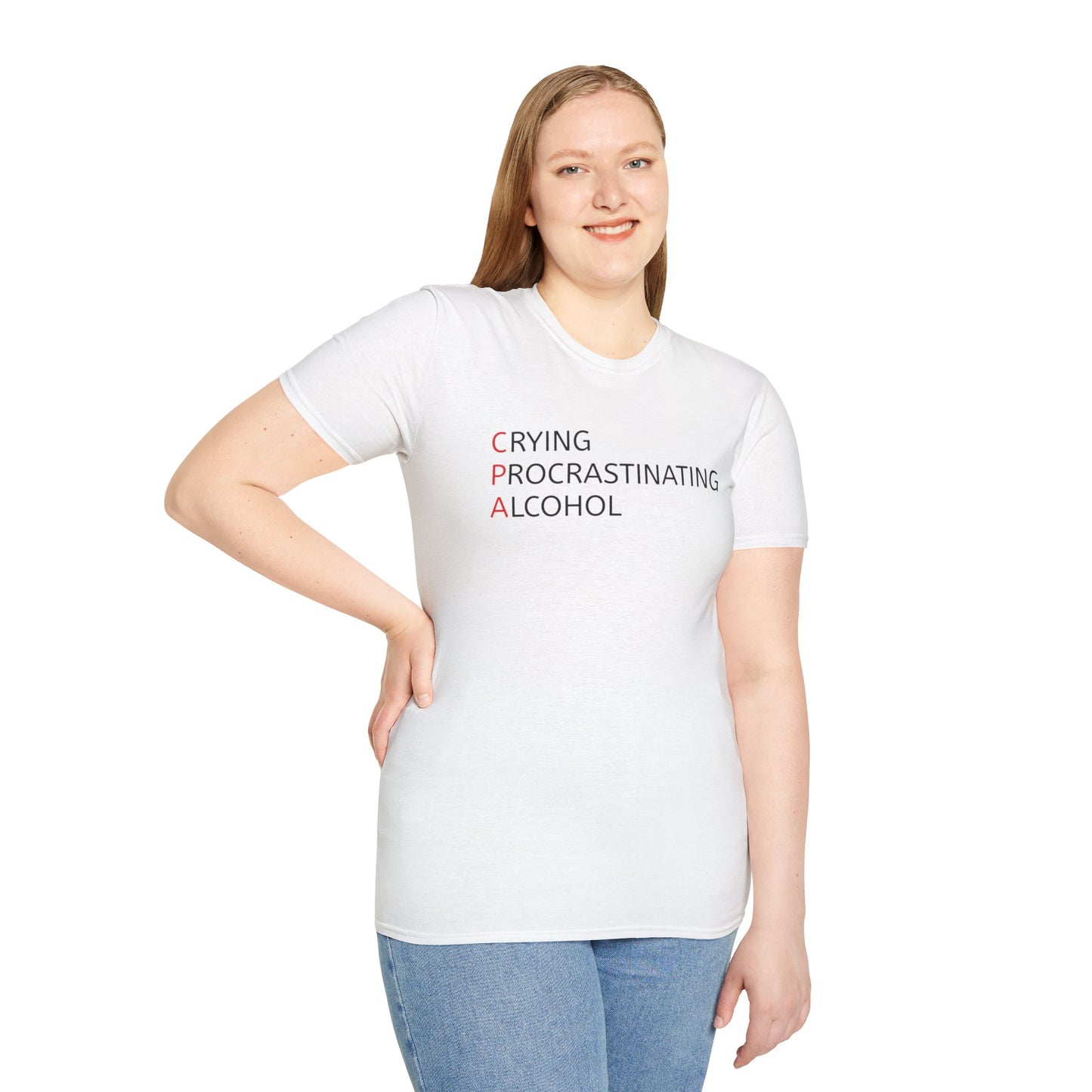 Funny CPA Unisex T-Shirt - Crying, Procrastination, Alcohol Humor