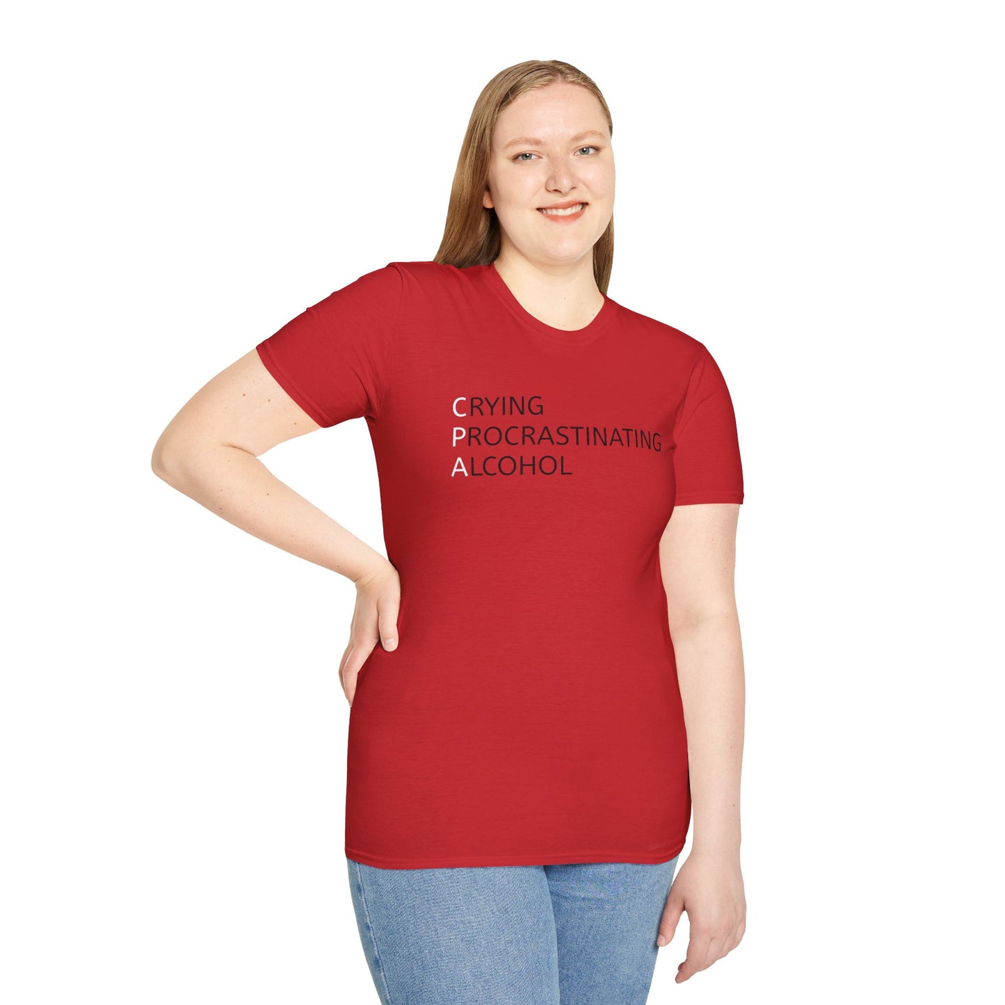 Funny CPA Unisex T-Shirt - Crying, Procrastination, Alcohol Humor