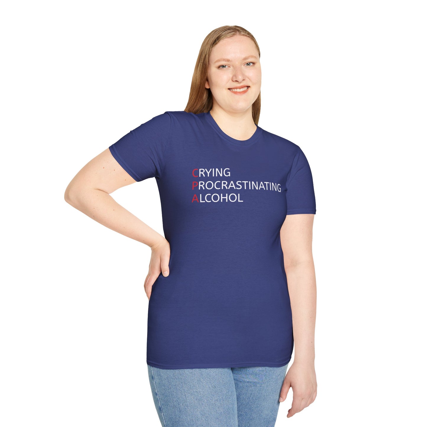 Funny CPA Unisex T-Shirt - Crying, Procrastination, Alcohol Humor