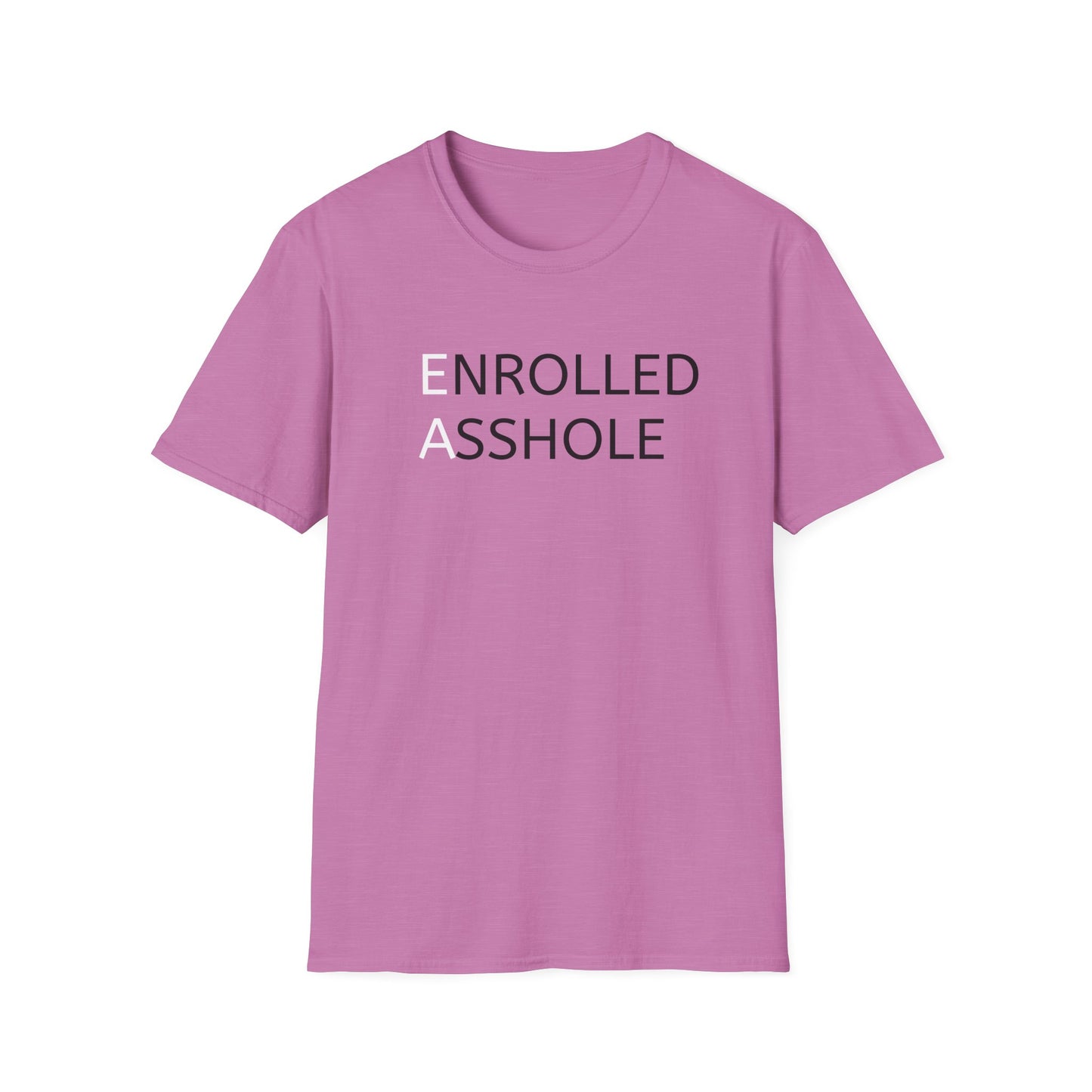 Enrolled Asshole